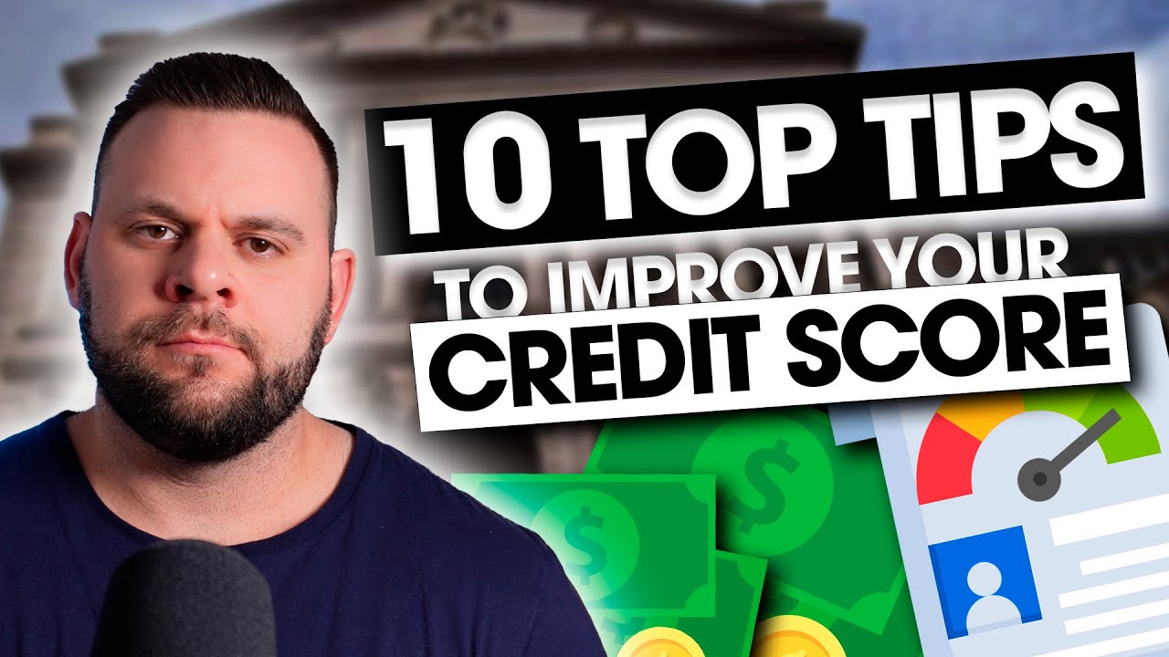 Man speaking, credit tips background. "10 Top Tips to Improve Your Credit Score" text shown.