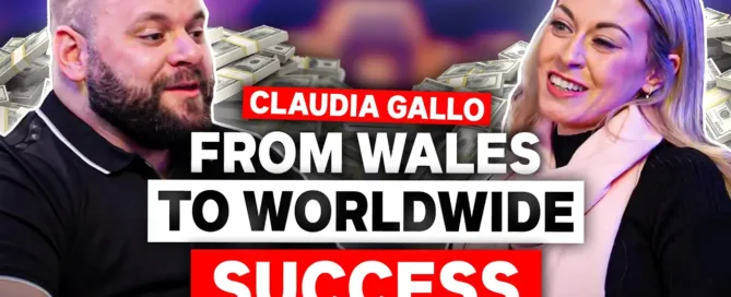 Man and woman talking, money background. Text: "CLAUDIA GALLO FROM WALES TO WORLDWIDE SUCCESS."
